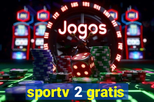 sportv 2 gratis